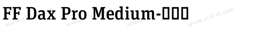 FF Dax Pro Medium字体转换